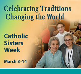 In recognition of Catholic Sisters Week, March 8-14, we are collecting messages of gratitude for School Sisters of Notre Dame (SSND). Beginning February 8, submit your note of appreciation to SSND or a specific sister. 