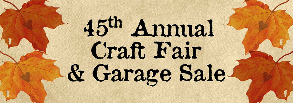 Craft Fair & Garage Sale eNewsletter Image. The event will be held on Saturday, October 10, 2020.
