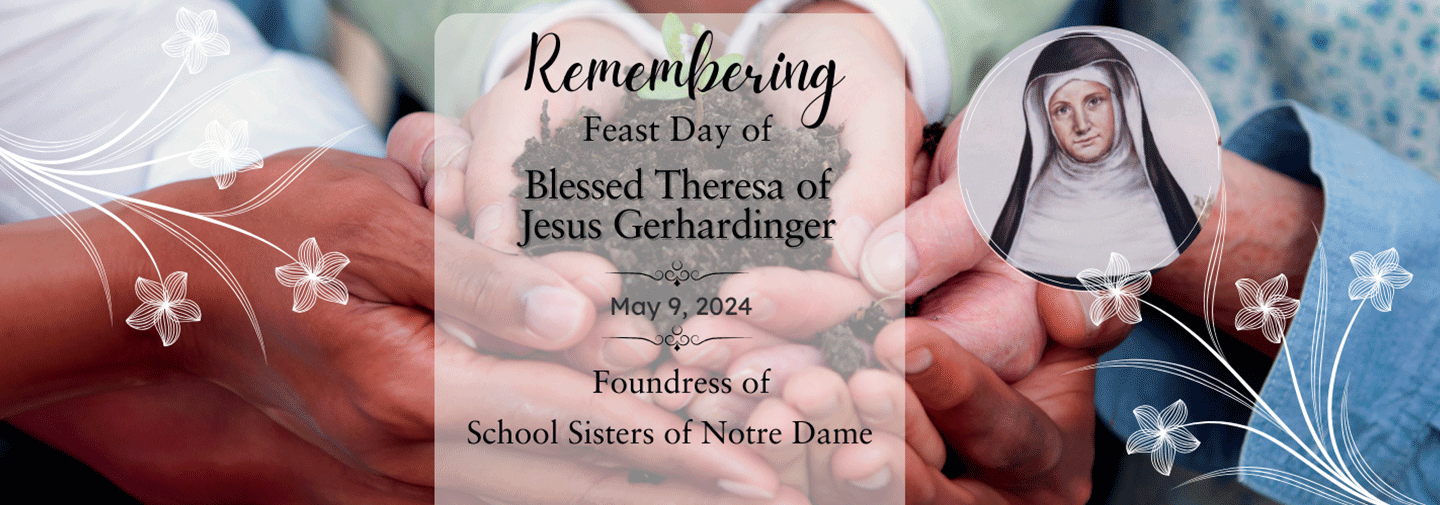 Graphic: Remembering Feast Day of Blessed Theresa of Jesus Gerhardinger, May 9, 2024