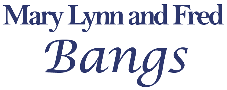 Sponsor Mary Lynn and Fred Bangs